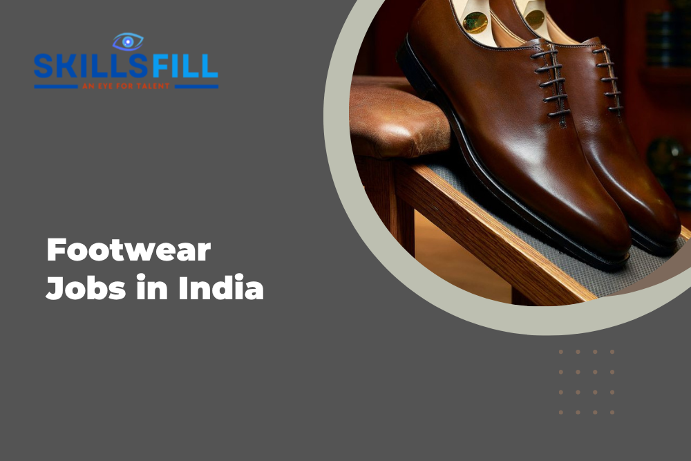 Footwear Jobs in India
